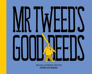 Front cover_Mr. Tweed's Good Deeds
