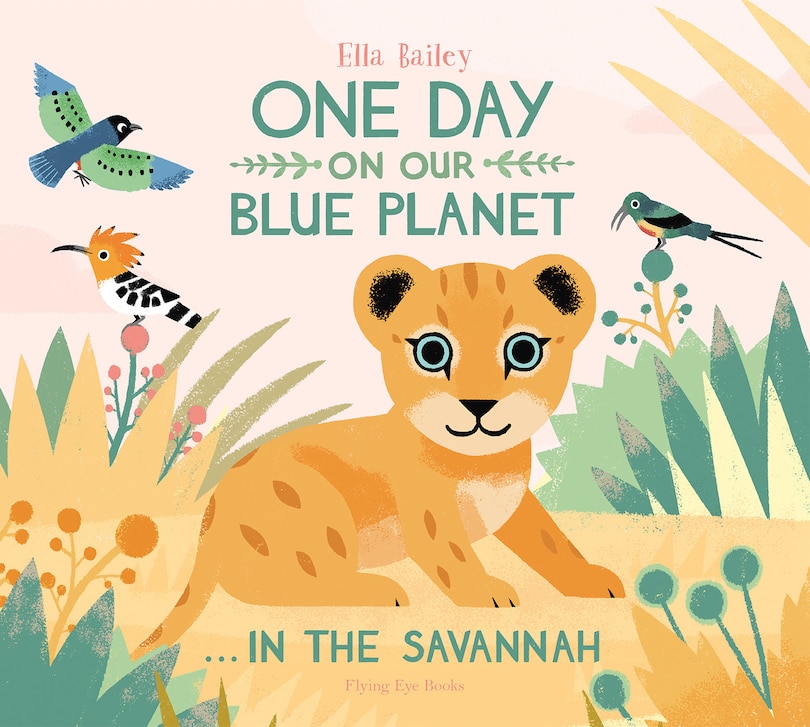 Couverture_One Day On Our Blue Planet: In The Savannah