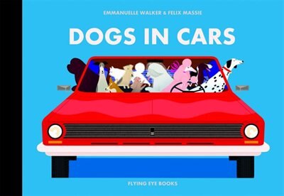 新品 In Dogs Cars Indigo | ('tc') Massie, Felix By Book 絵本・児童書