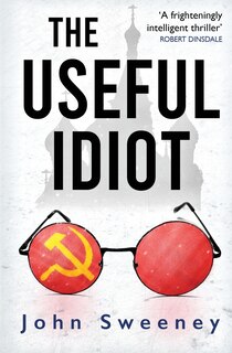 Front cover_The Useful Idiot
