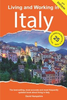 Living And Working In Italy: A Survival Handbook