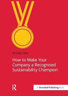 Front cover_How To Make Your Company A Recognized Sustainability Champion