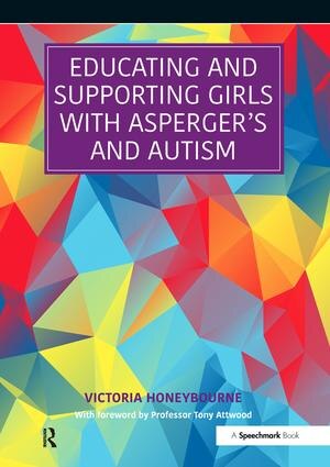 Couverture_Educating And Supporting Girls With Asperger's And Autism
