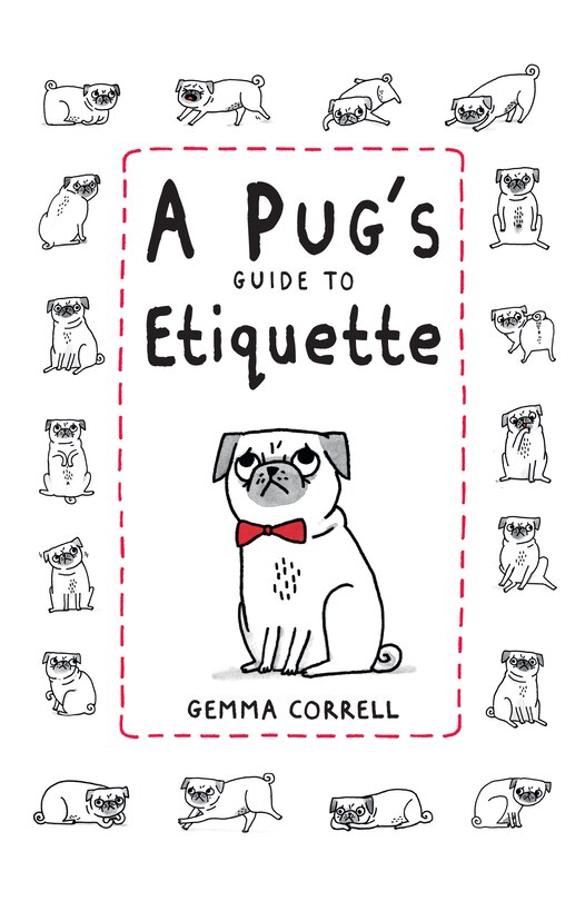 Front cover_A Pug's Guide To Etiquette