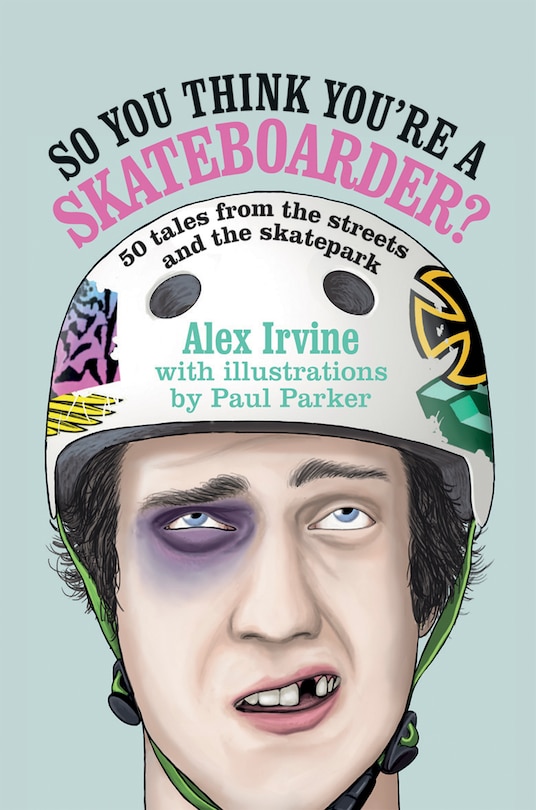 Couverture_So You Think You're a Skateboarder?