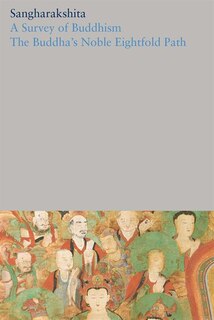 Couverture_A Survey Of Buddhism / The Buddha's Noble Eightfold Path