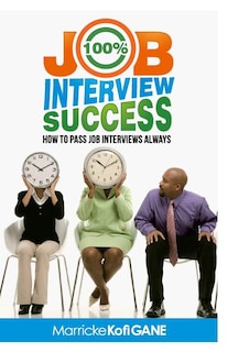 Front cover_100% JOB INTERVIEW Success