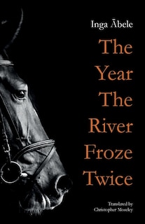 Front cover_The Year The River Froze Twice