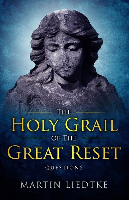 Front cover_The Holy Grail of the Great Reset