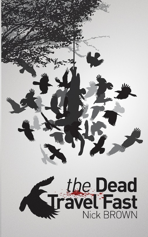 Front cover_The Dead Travel Fast