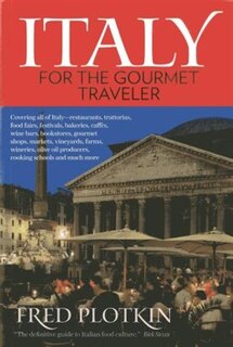 Italy for the Gourmet Travel 5th ed.