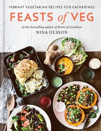 Feasts Of Veg: Plant-based Food For Gatherings