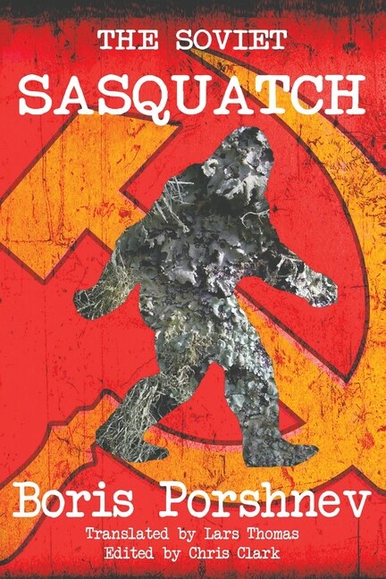 Front cover_The Soviet Sasquatch