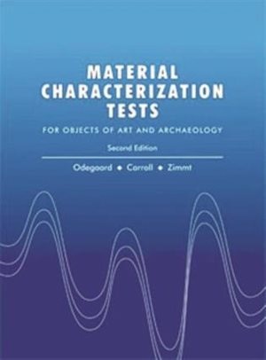 Material Characterization Tests: For Objects Of Art And Archaeology