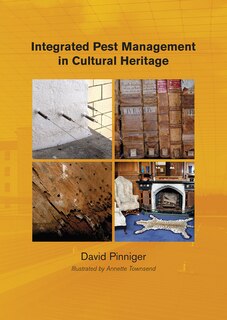 Front cover_Integrated Pest Management For Cultural Heritage
