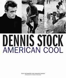 Dennis Stock: American Cool de Tony Nourmand