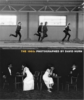 Front cover_The 1960s: Photographed By David Hurn
