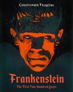 Front cover_Frankenstein: The First Two Hundred Years