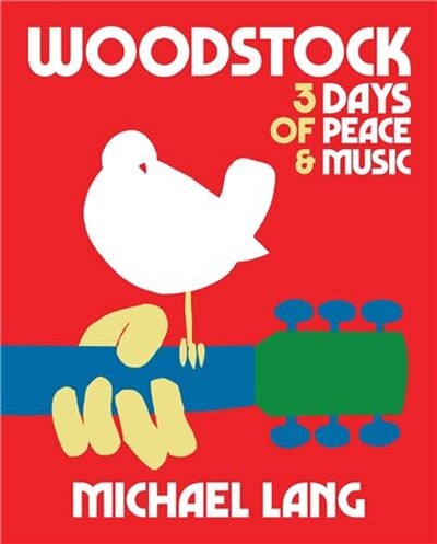 Front cover_Woodstock: 3 Days of Peace & Music