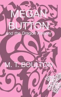 Couverture_Megan Button And The Dragon Keeper
