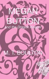 Couverture_Megan Button And The Dragon Keeper