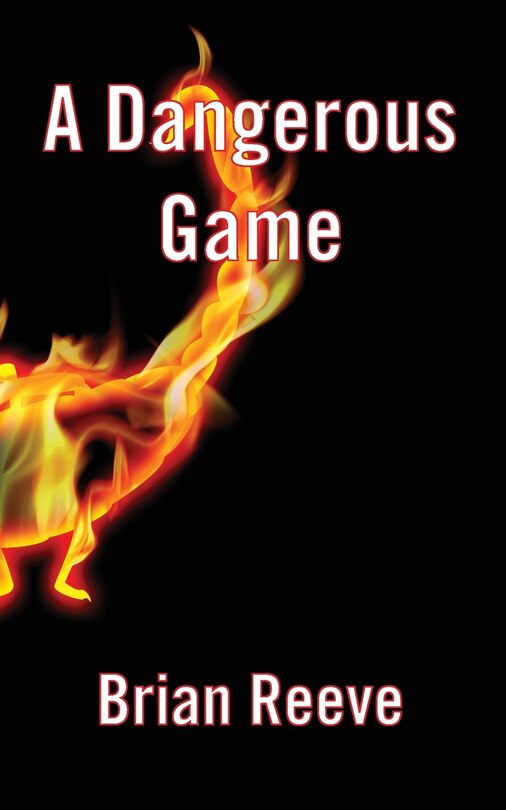Front cover_A Dangerous Game