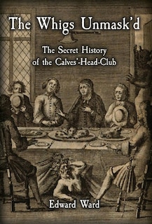 Front cover_The Whigs Unmask'd