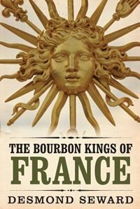 Couverture_The Bourbon Kings of France