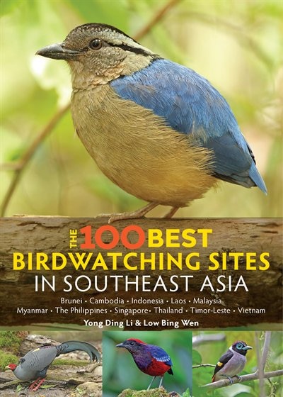 The 100 Best Bird Watching Sites in Southeast Asia