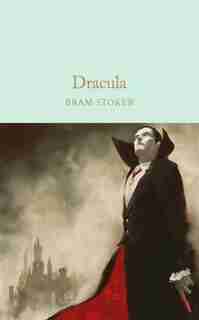 Dracula by Bram Stoker