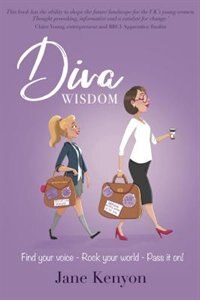 Couverture_DIVA WISDOM - Find Your Voice, Rock Your World and Pass It On!