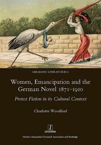 Couverture_Women, Emancipation And The German Novel 1871-1910