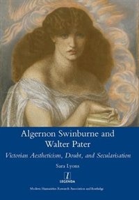 Couverture_Algernon Swinburne And Walter Pater
