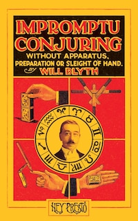 Couverture_Impromptu Conjuring (Hey Presto Magic Book)