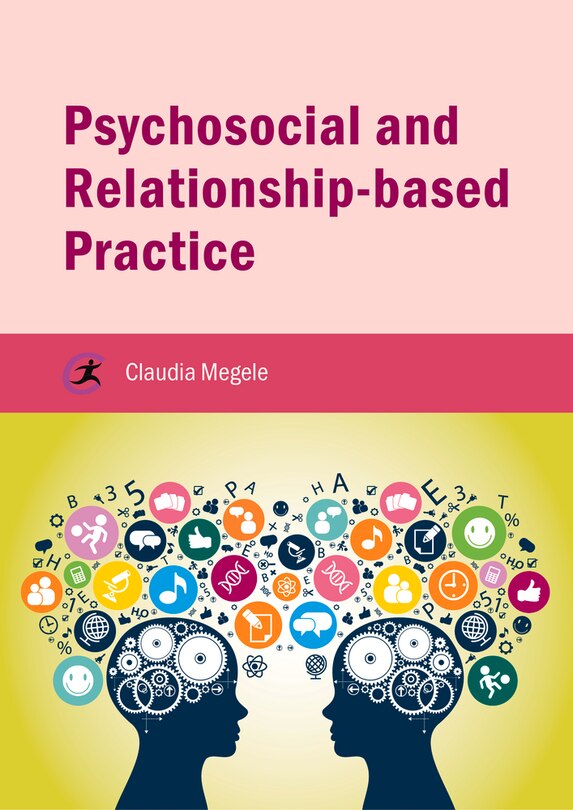 Couverture_Psychosocial And Relationship-based Practice
