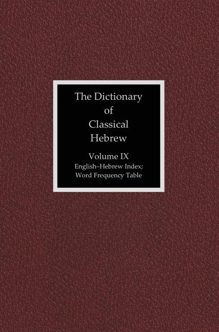 Front cover_The Dictionary of Classical Hebrew, Volume 9