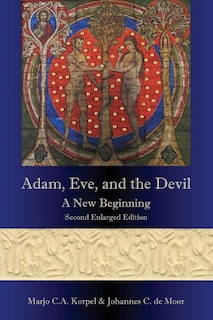 Adam, Eve, and the Devil: A New Beginning, Second Enlarged Edition