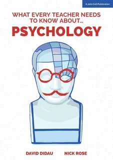 Front cover_What Every Teacher Needs to Know About Psychology