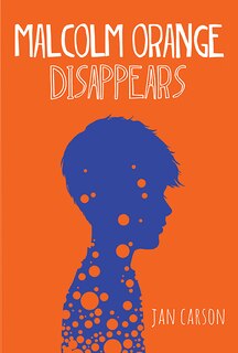 Couverture_Malcolm Orange Disappears