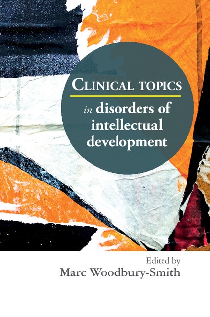 Clinical Topics In Disorders Of Intellectual Development