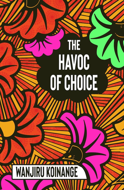 The Havoc of Choice