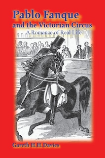 Front cover_Pablo Fanque and the Victorian Circus