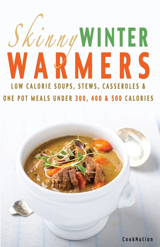 Front cover_Skinny Winter Warmers Recipe Book