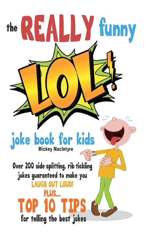 Front cover_The REALLY Funny LOL! Joke Book For Kids