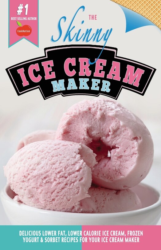Front cover_The Skinny Ice Cream Maker