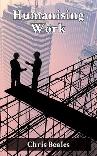 Front cover_Humanising Work