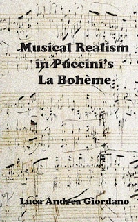 Front cover_Musical Realism in Puccini S La Boheme