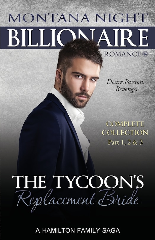 Front cover_The Tycoon's Replacement Bride - Complete Trilogy