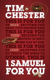 1 SAMUEL FOR YOU: For reading, for feeding, for leading