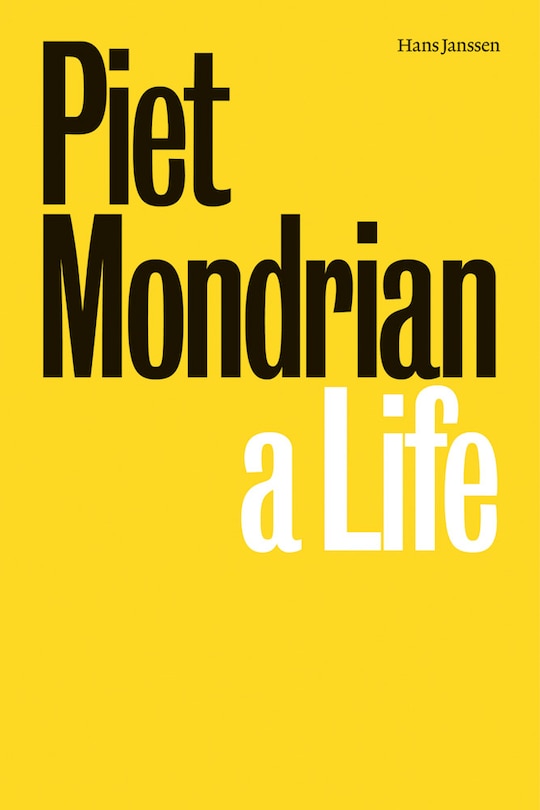 Front cover_Piet Mondrian: A Life